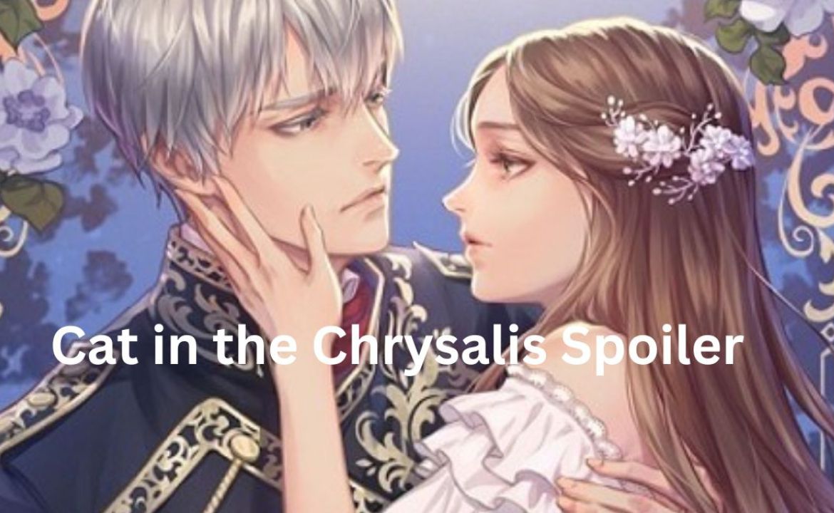 Cat in the Chrysalis Spoiler: Full Plot Breakdown